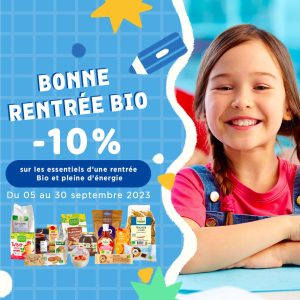 Pour une rentrée Bio & accessible